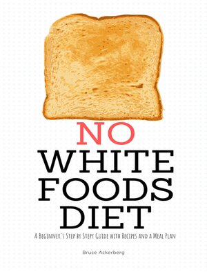 cover image of No White Foods Diet